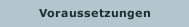 Voraussetzungen